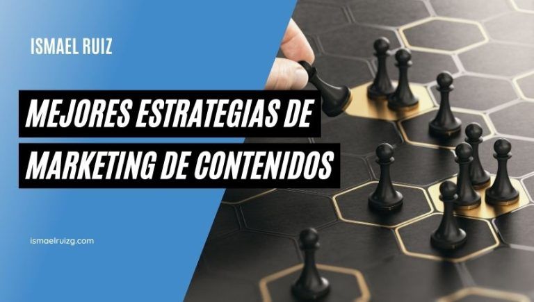 Mejores estrategias de marketing de contenidos