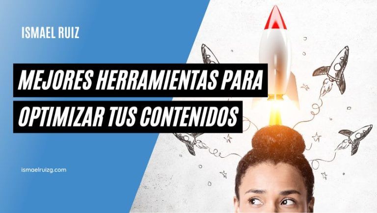 Herramientas para optimizar contenidos de blog